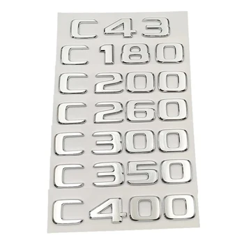 3D Хромированные Автомобильные Буквы Для Mercedes C63 C43 AMG C180 C350 C230 C260 C200 C300 W205 W204 W203 C Class Эмблема Багажника Наклейки С Логотипом