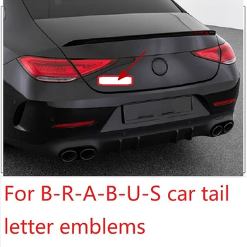 Для Mercedes w204 w203 w168 w169 w176 w177 w205 w212 w213 w220 BRABUS Автомобиль сзади хвост письмо значок эмблемы наклейки аксессуары